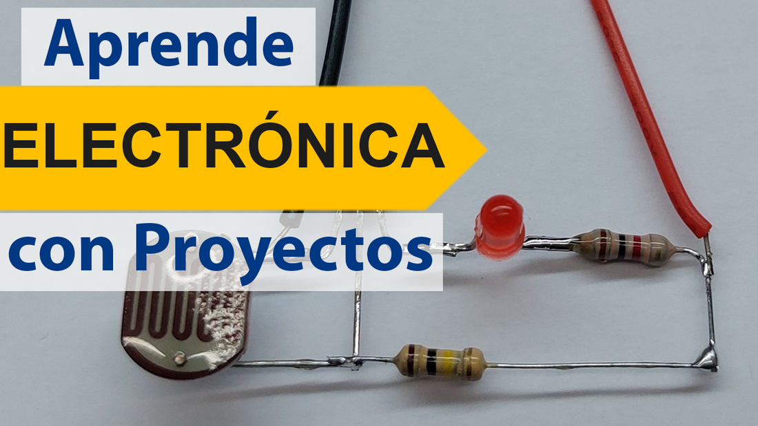 Aprenda Electrónica con PROYECTOS